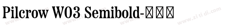Pilcrow W03 Semibold字体转换